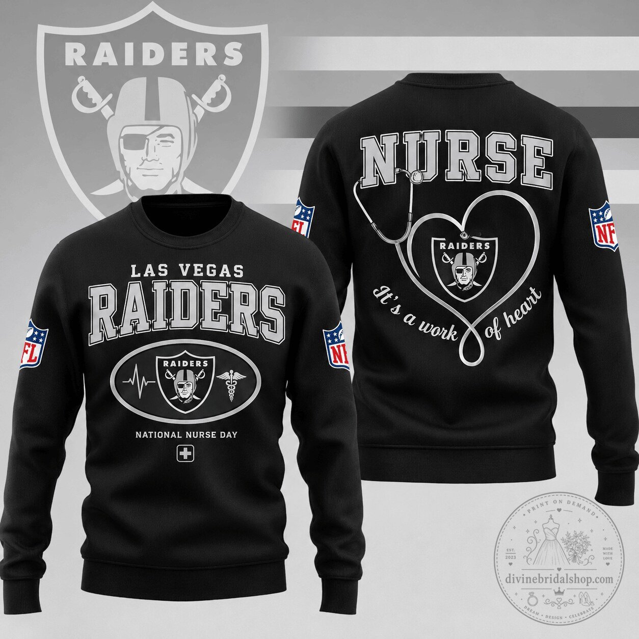 Las Vegas Raiders National Nurse Day It's A Work Of Heart Sweatshirt