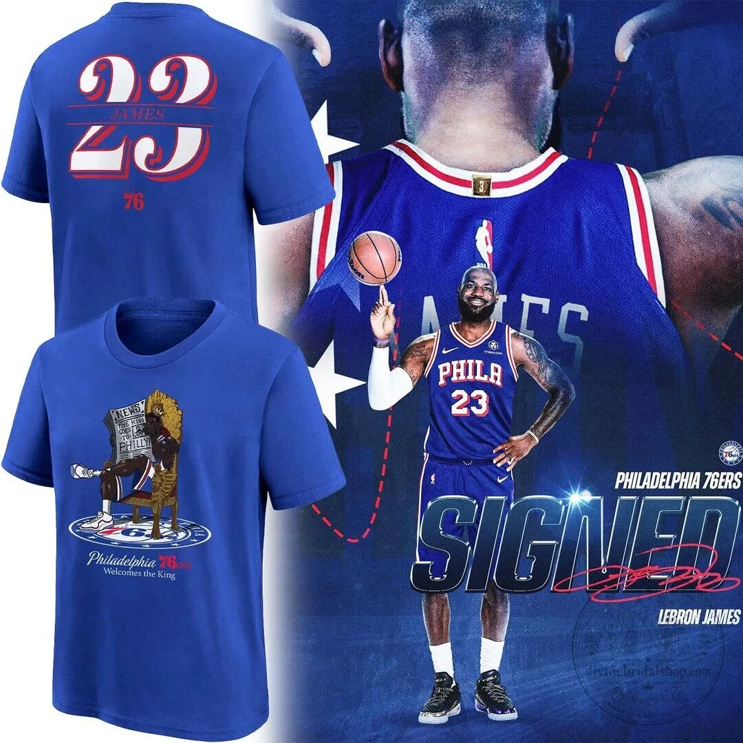 LeBron James Philadelphia 76ers Welcomes The King Royal Blue T-Shirt