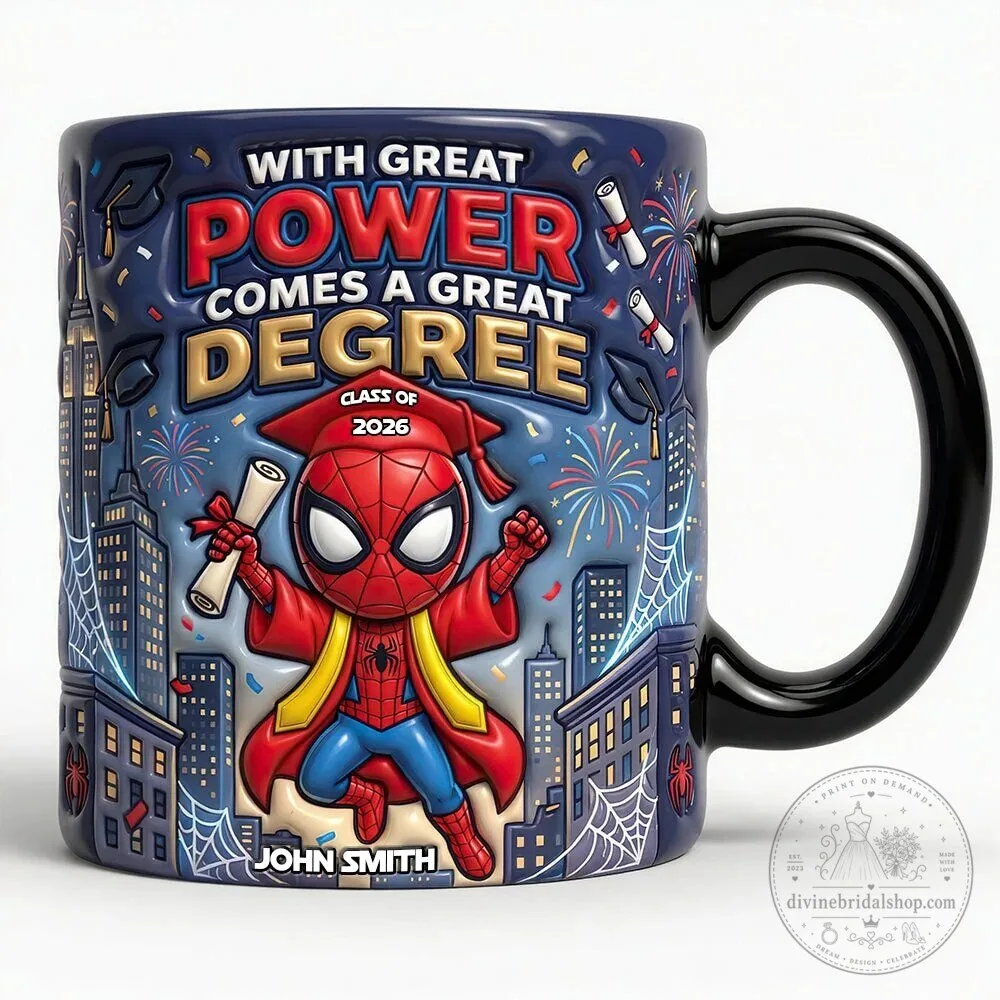 Spider-Man Graduation With Great Power Comes A Great Degree Mug 5 Spider-Man Graduation With Great Power Comes A Great Degree Mug